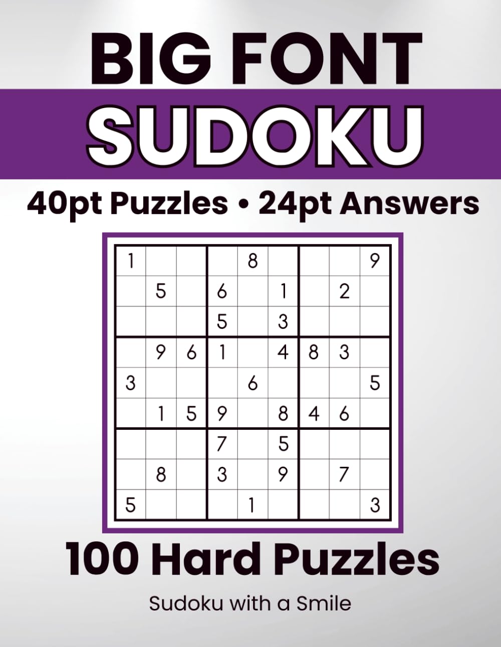 Big Font Sudoku 100 Hard Puzzles book cover - 40 point print